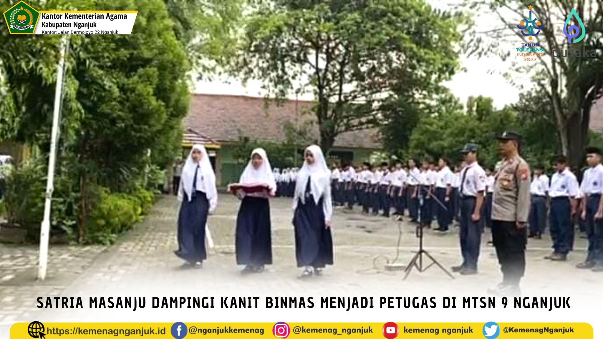 SATRIA MASANJU DAMPINGI KANIT BINMAS MENJADI PETUGAS DI MTsN 9 NGANJUK