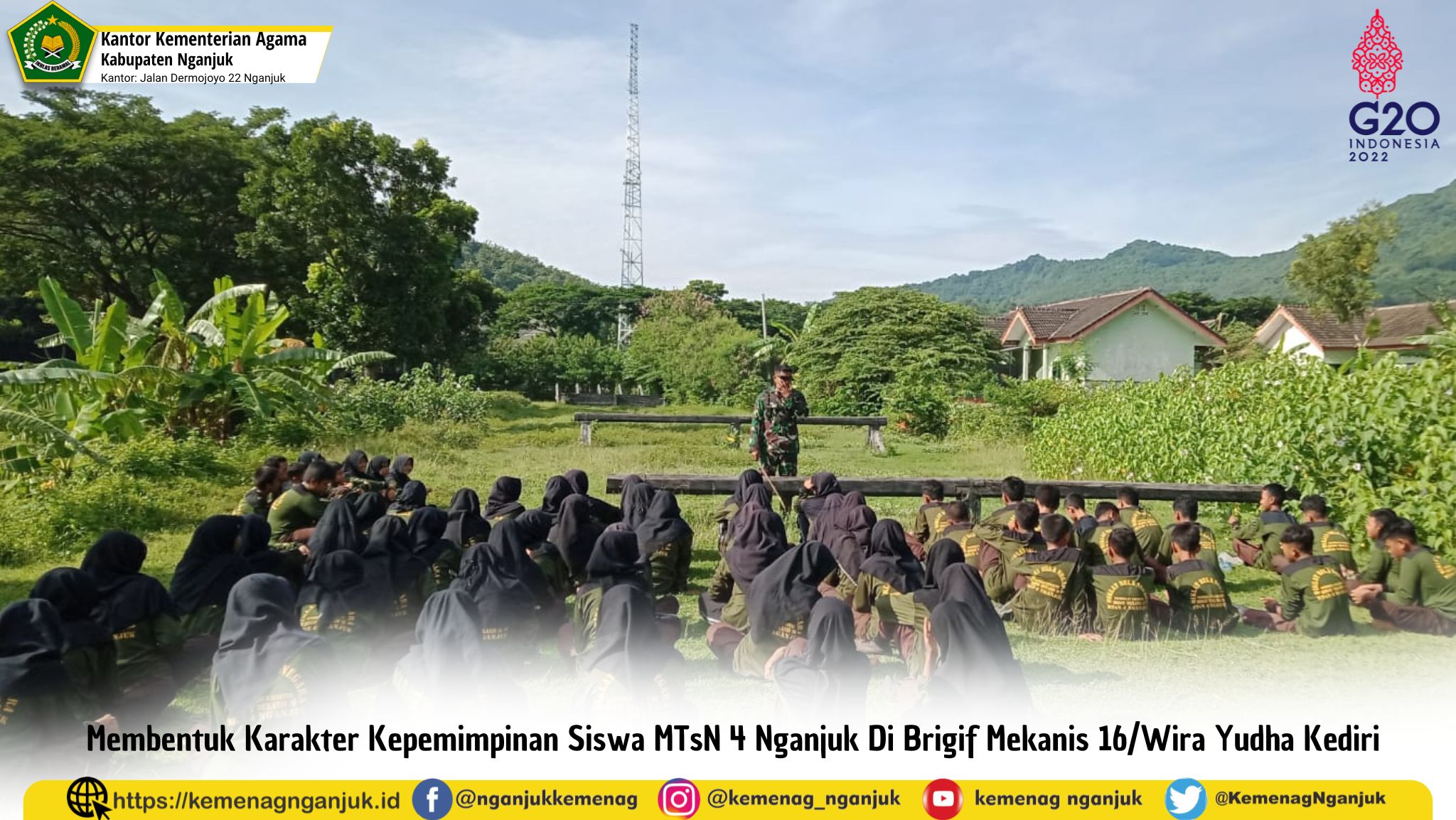 Membentuk Karakter Kepemimpinan Siswa MTsN 4 Nganjuk Di Brigif Mekanis 16/Wira Yudha Kediri