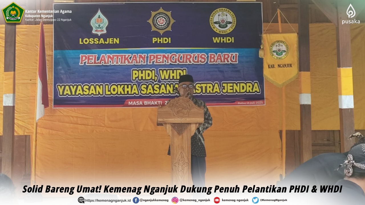Solid Bareng Umat, Kemenag Nganjuk Dukung Penuh Pelantikan PHDI dan WHDI