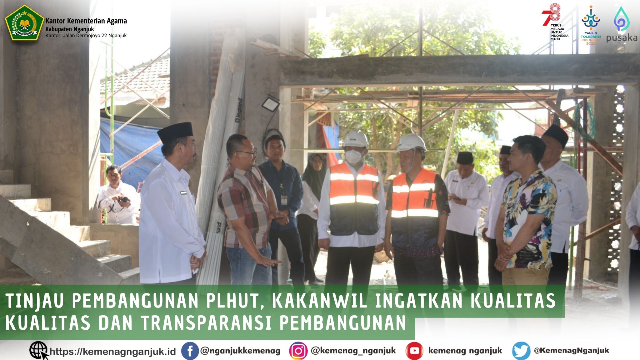 Tinjau Pembangunan PLHUT, Kakanwil Ingatkan Kualitas Kualitas dan Transparansi Pembangunan