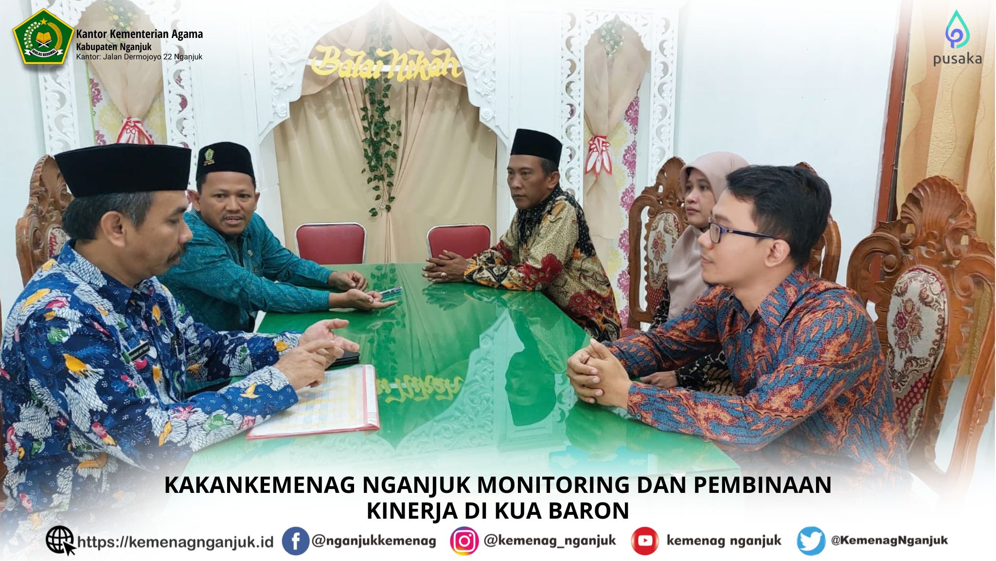 Kakankemenag Nganjuk Monitoring dan Pembinaan Kinerja di KUA Baron