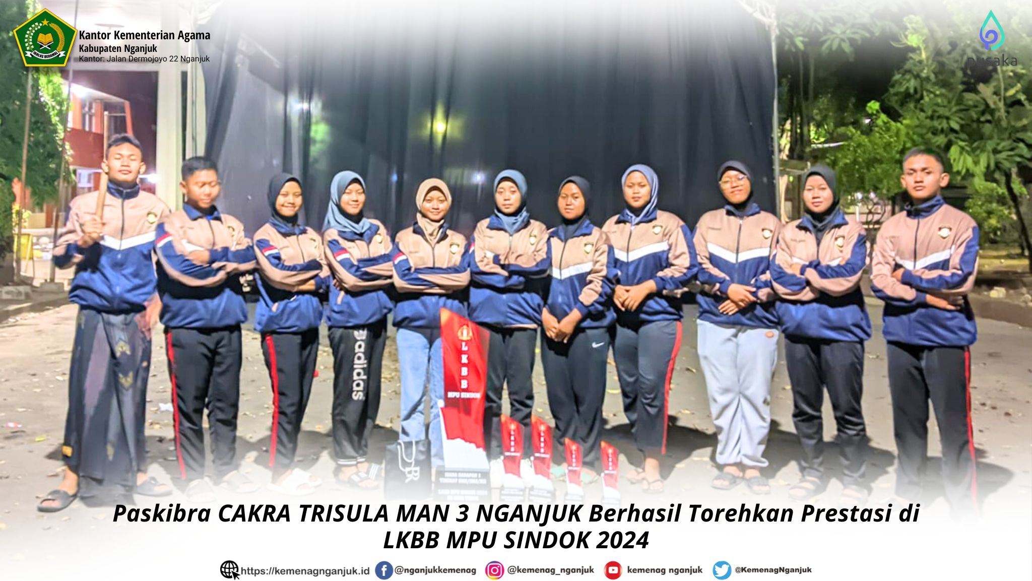 Paskibra CAKRA TRISULA MAN 3 NGANJUK Berhasil Torehkan Prestasi di LKBB MPU SINDOK 2024