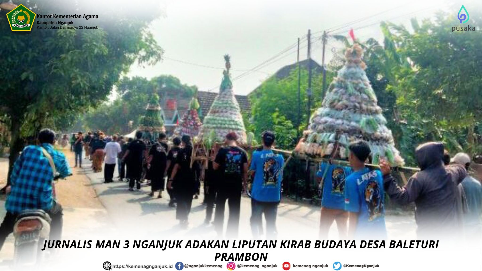 JURNALIS MAN 3 NGANJUK ADAKAN LIPUTAN KIRAB BUDAYA DESA BALETURI PRAMBON
