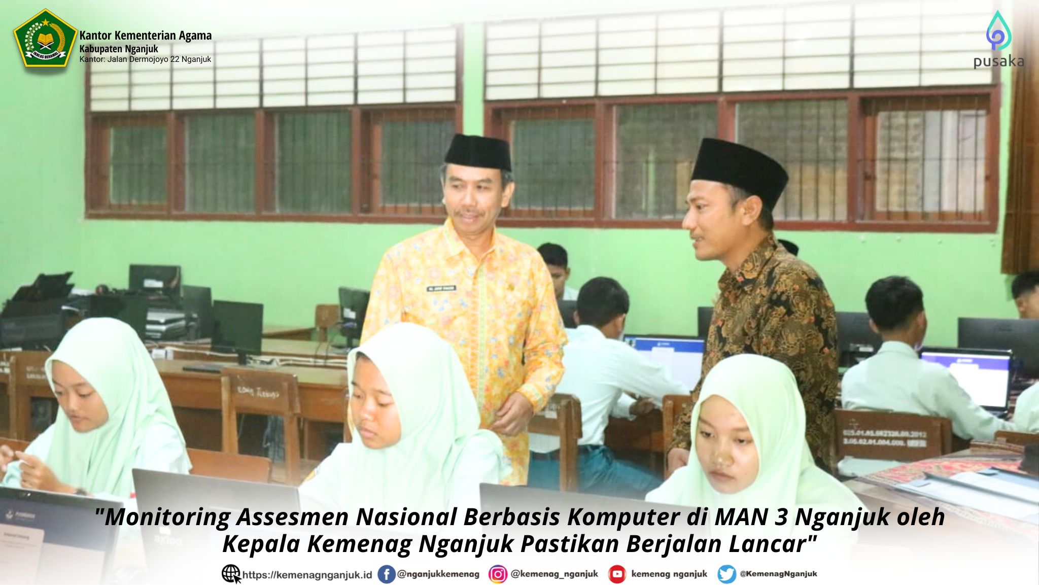 Monitoring ANBK di MAN 3 Nganjuk, Kakankemenag Pastikan Berjalan Lancar