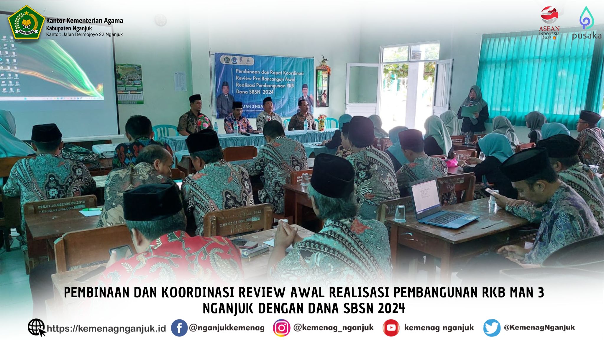 Pembinaan dan Koordinasi Review Awal Realisasi Pembangunan RKB MAN 3 Nganjuk dengan Dana SBSN 2024