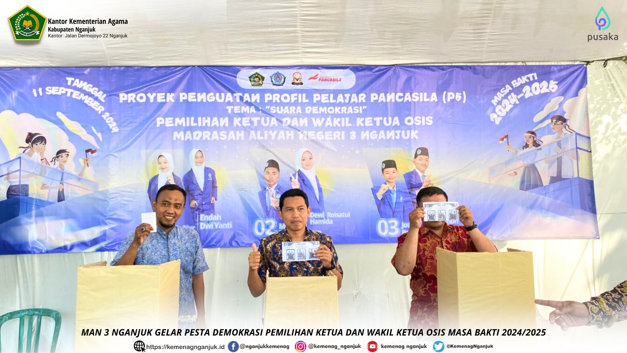 MAN 3 NGANJUK GELAR PESTA DEMOKRASI PEMILIHAN KETUA DAN WAKIL KETUA OSIS MASA BAKTI 2024/2025