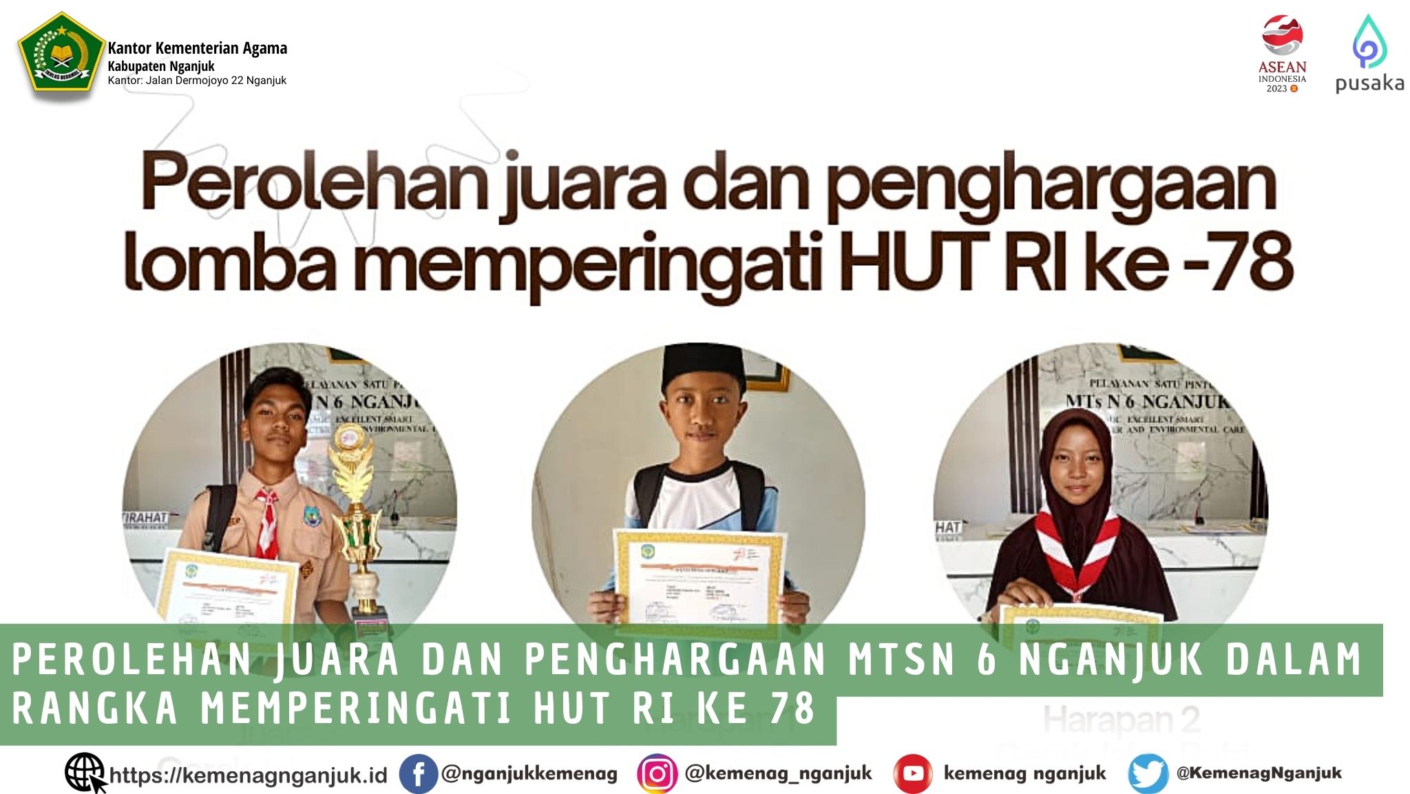 Perolehan Juara dan Penghargaan MTsN 6 Nganjuk dalam rangka memperingati HUT RI ke 78