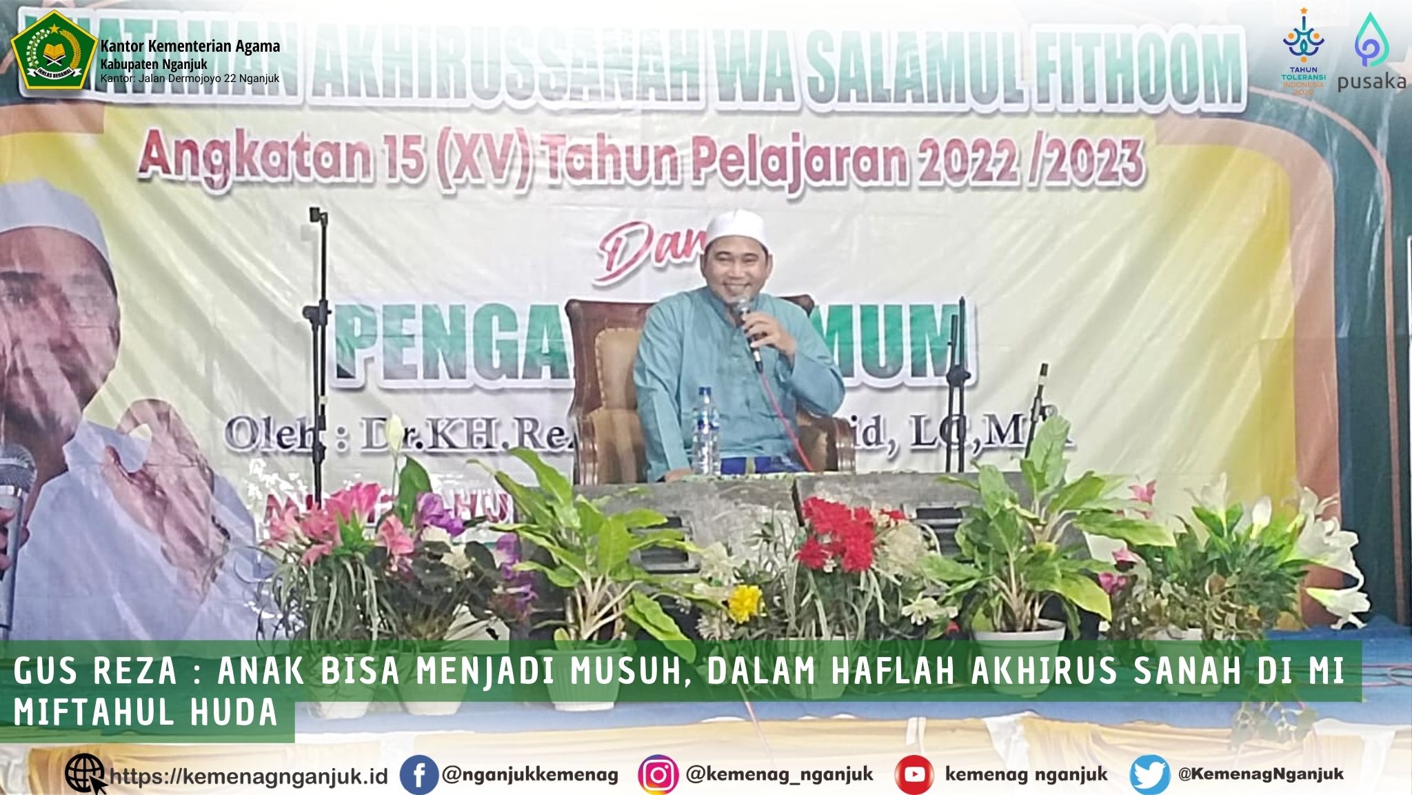 Gus Reza : anak bisa menjadi musuh, dalam Haflah akhirus sanah di MI Miftahul Huda
