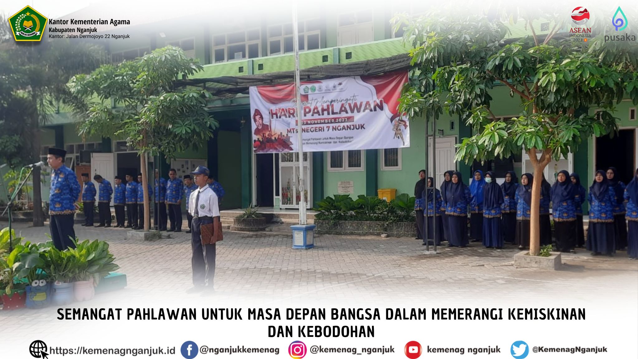 Semangat Pahlawan Untuk Masa Depan Bangsa Dalam Memerangi Kemiskinan dan Kebodohan